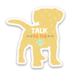 Load image into Gallery viewer, Talk to the Paw Puppy Sticker
